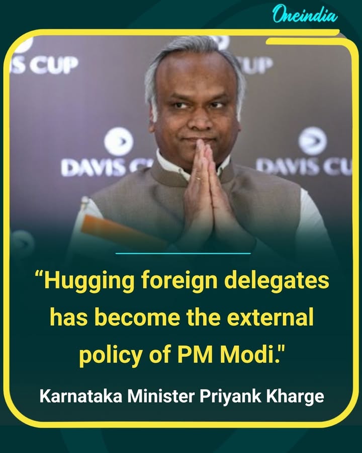Karnataka Minister Priyank Kharge takes a swipe at PM Narendra Modi, saying “hugging foreign delegates has become India’s external policy.”