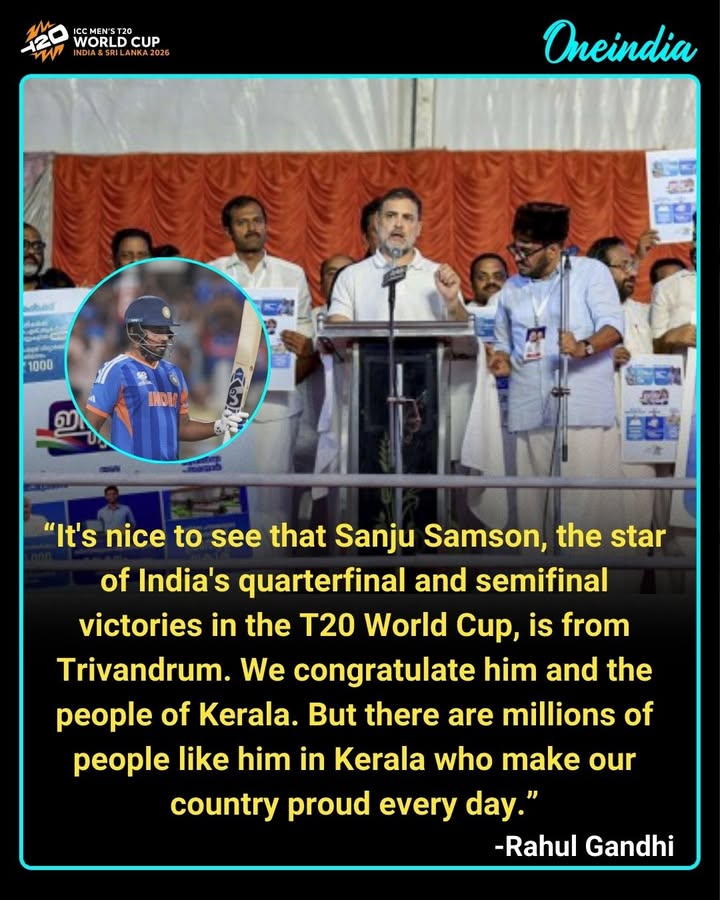 Proud moment for Kerala! 🇮🇳 Sanju Samson shines in the T20 World Cup knockouts, making Thiruvananthapuram and the nation proud, says LoP Rahul Gandhi.