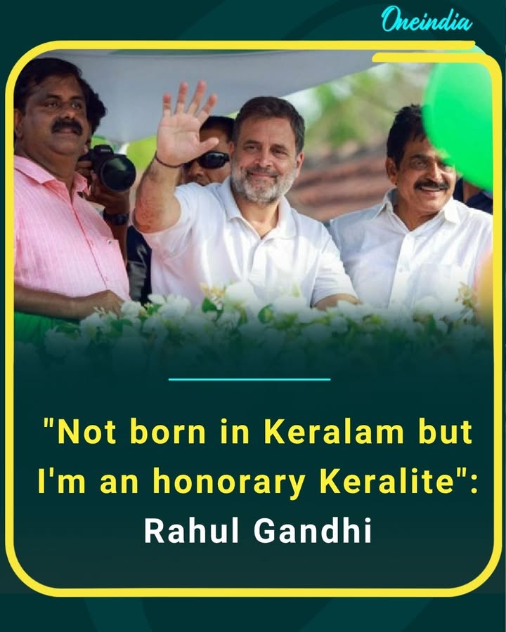 Rahul Gandhi expresses his deep bond with the people of Kerala