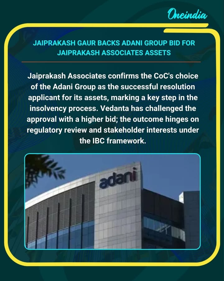 Jaiprakash Gaur Backs Adani Group’s Selection as Successful Bidder for Jaiprakash Associates Assets