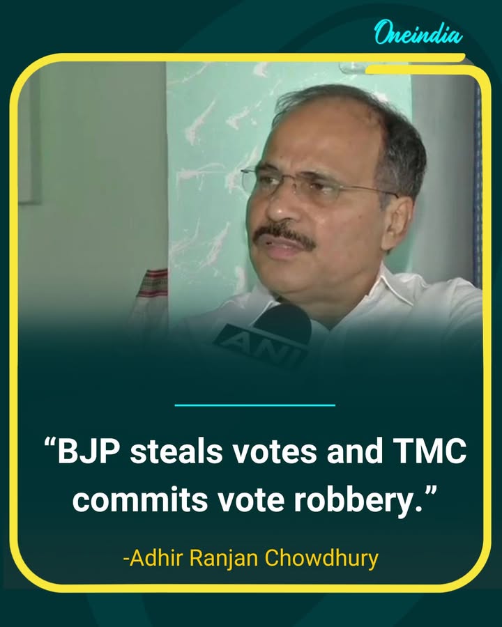 Adhir Ranjan Chowdhury accuses BJP and TMC of vote theft