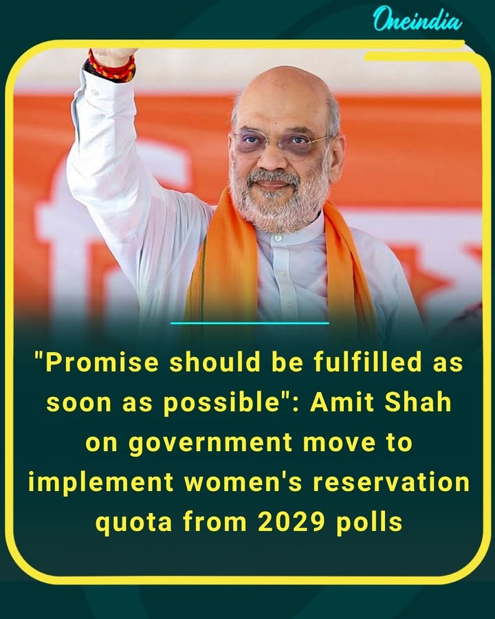 Union Home Minister Amit Shah emphasizes timely action, stating that commitments must be delivered without delay as the government eyes implementing women’s reservation from the 2029 elections.