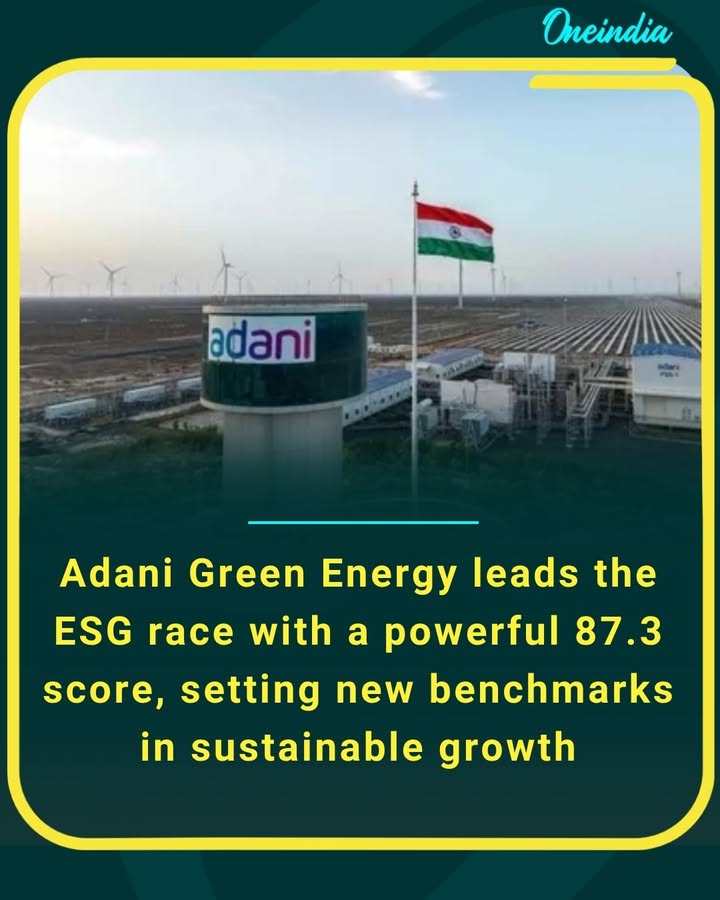 Adani Green Energy tops sustainability charts with an impressive 87.3 ESG score, leading CareEdge Ratings rankings and reinforcing its strong commitment to environmental, social, and governance excellence