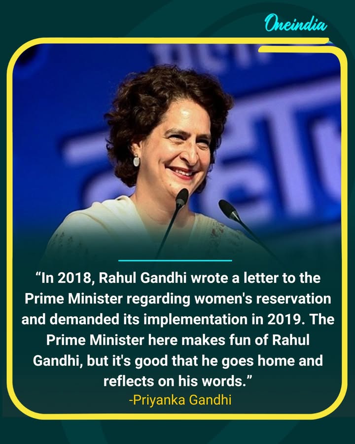 Priyanka Gandhi Targets Govt Over Women’s Reservation Delay, Cites 2018 Letter