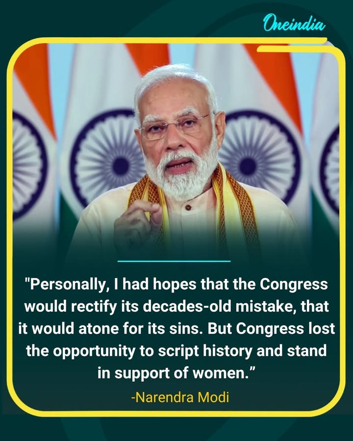Narendra Modi criticises the opposition over stance on women’s reservation amendment