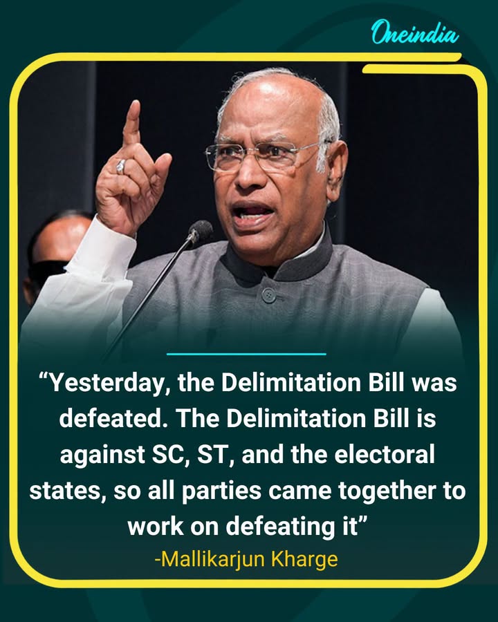 Mallikarjun Kharge: Delimitation Bill defeated as parties unite against it