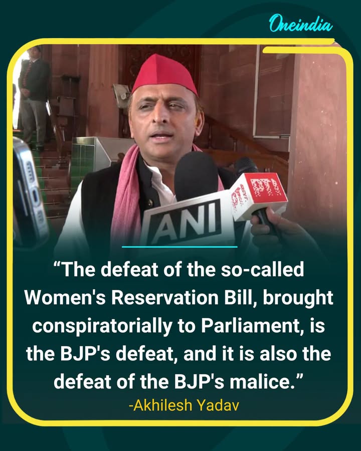 Akhilesh Yadav calls Women’s Reservation Bill defeat BJP’s setback