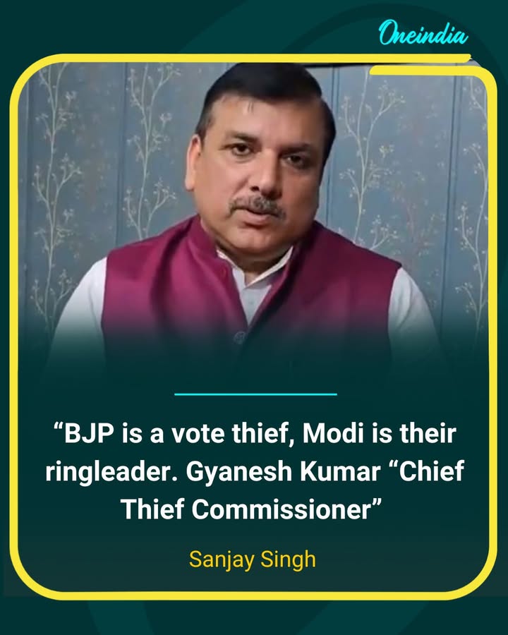Sanjay Singh Targets Bharatiya Janata Party, Calls It “Vote Thief”; Labels Narendra Modi ‘Ringleader’
