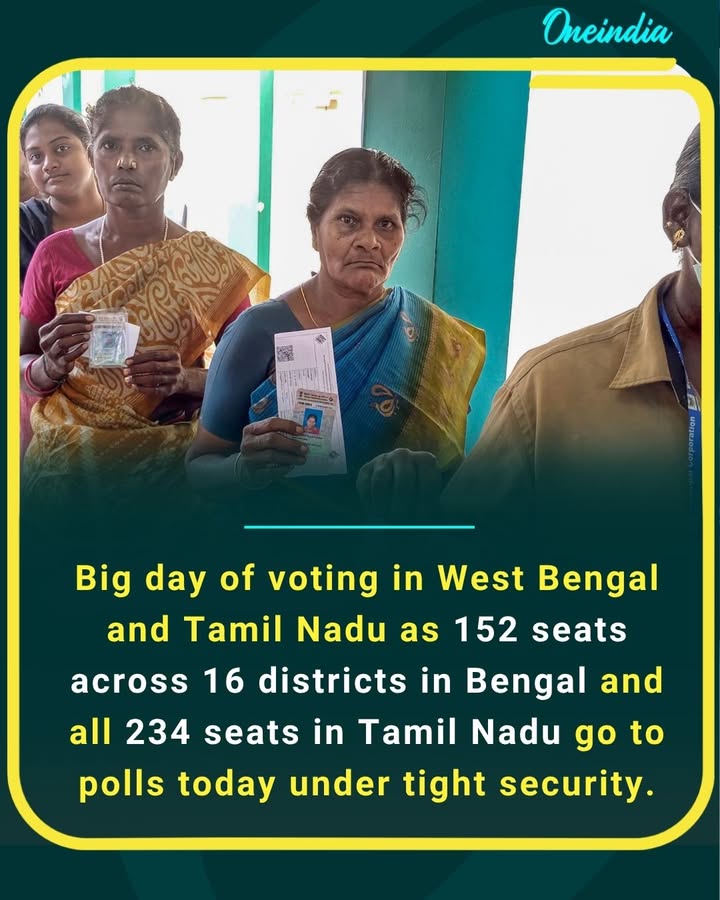 Big voting day in West Bengal and Tamil Nadu as 152 seats in Bengal and all 234 seats in Tamil Nadu go to polls under tight security.