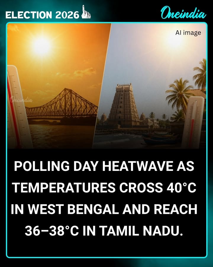 Polling Day Weather: Temperature will Cross 40°C in West Bengal, 36–38°C in Tamil Nadu