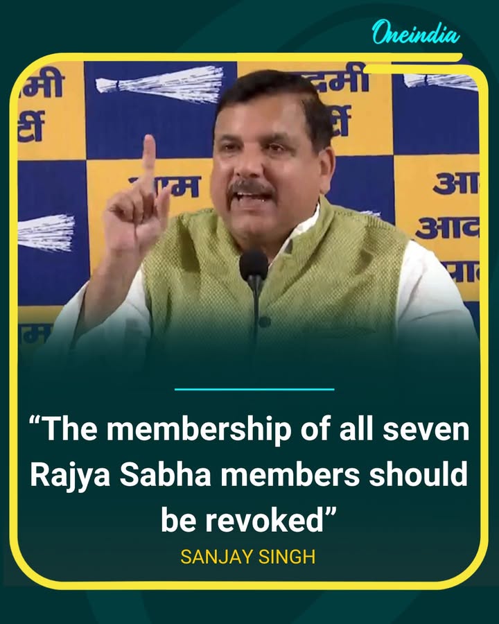 Sanjay Singh demands cancellation of seven Rajya Sabha memberships