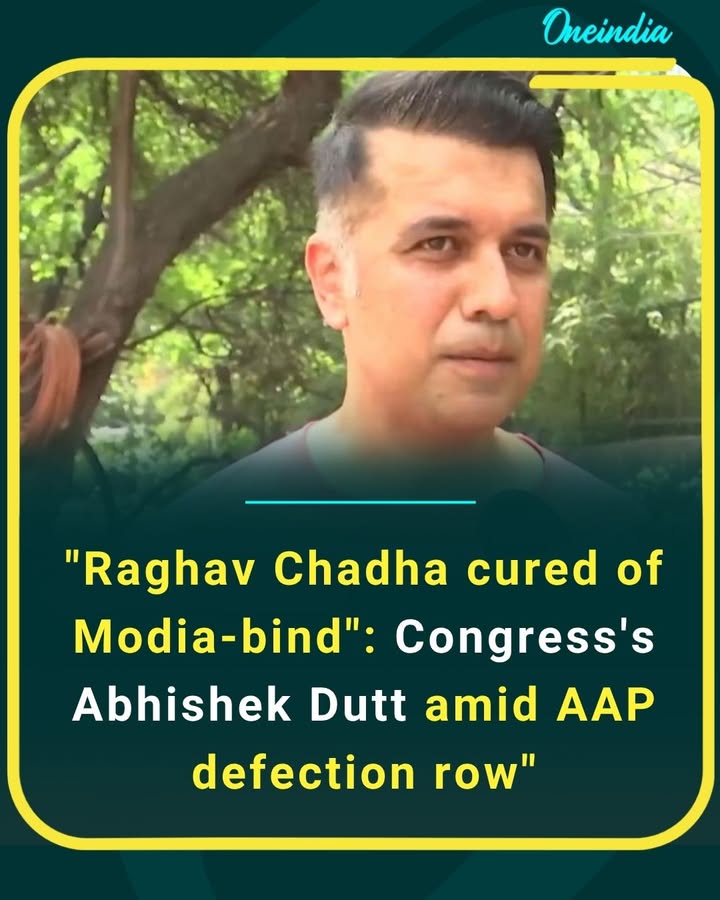 “Cured of Modia-bind,” says Congress’ Abhishek Dutt amid AAP defection row