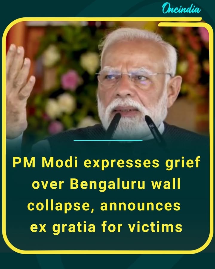 Prime Minister Narendra Modi has expressed deep sorrow over the tragic wall collapse in Bengaluru and announced ex-gratia compensation for the families of the victims.