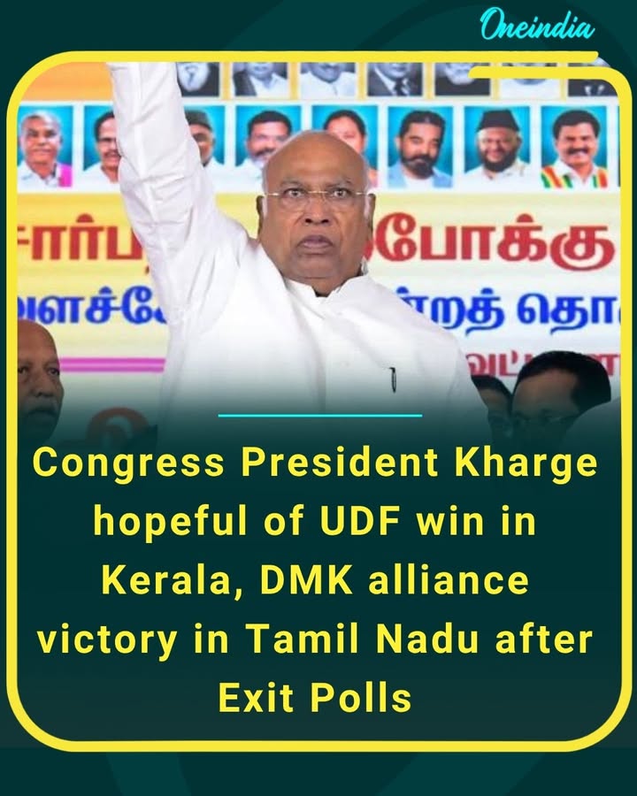 Congress President Mallikarjun Kharge expressed optimism after exit polls, stating that the UDF in Kerala and the DMK-led alliance in Tamil Nadu are set for a strong victory.
