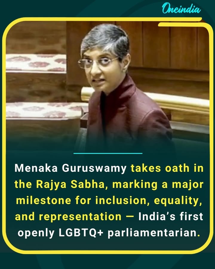 History made in Parliament  As Menaka Guruswamy takes oath in the Rajya Sabha, India welcomes its first openly queer parliamentarian — a powerful step toward inclusion, equality, and representation