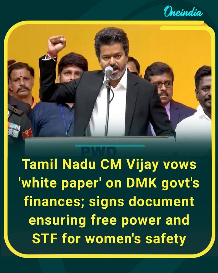 Tamil Nadu’s CM Vijay announces a “White Paper” on state finances, commits to continued free electricity scheme and signs key initiatives focused on a Special Task Force for women’s safety.