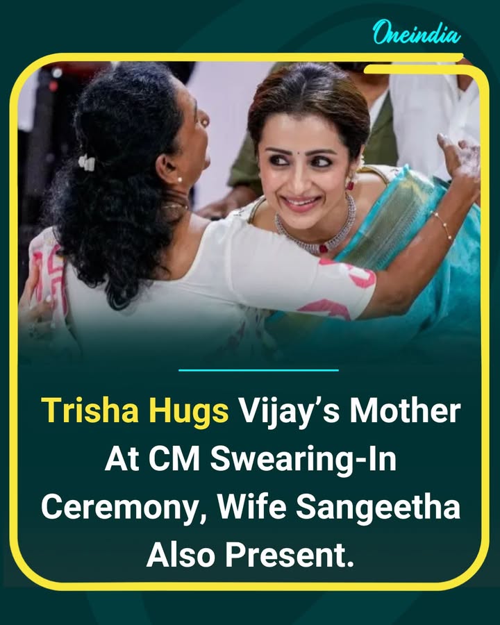 Trisha Krishnan Hugs C. Joseph Vijay’s Mother At Swearing-In Ceremony
