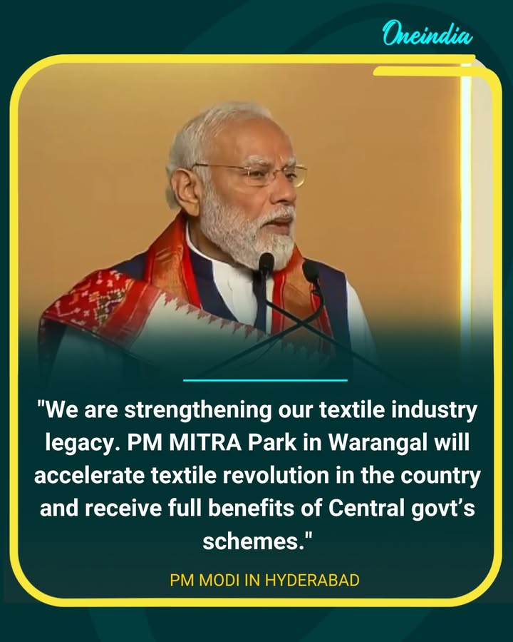 Narendra Modi Highlights Textile Push In Hyderabad