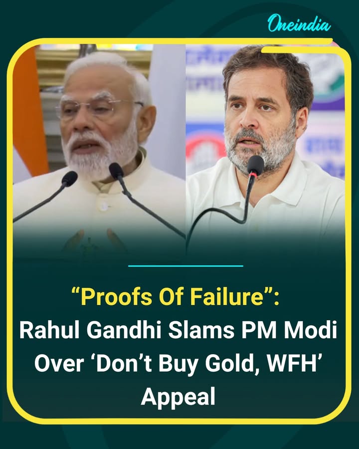 Rahul Gandhi Targets Narendra Modi Over ‘Don’t Buy Gold, WFH’ Appeal