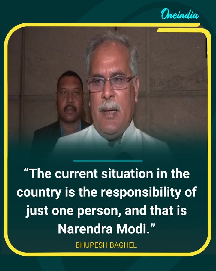 Bhupesh Baghel Holds PM Modi Responsible for Current Situation