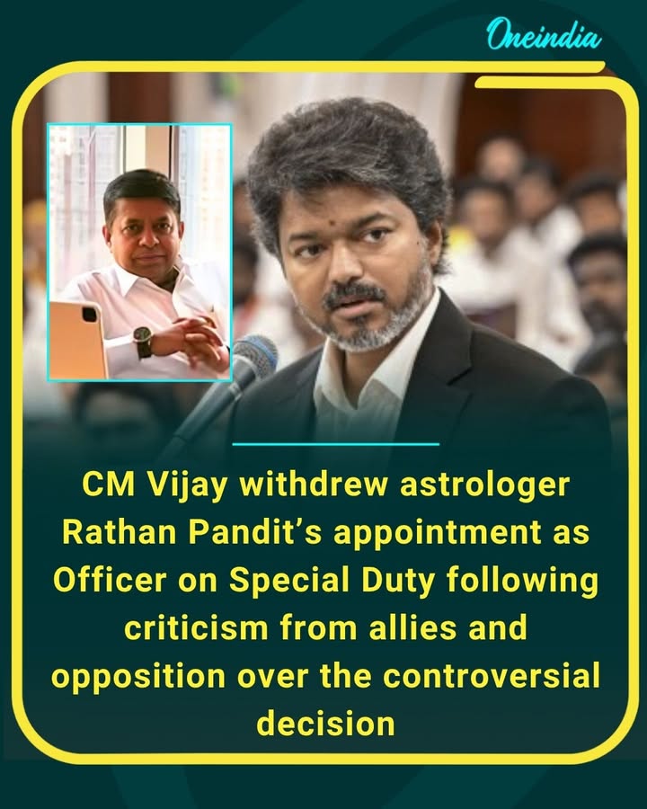 Facing backlash from allies and opposition, Vijay revoked astrologer Rathan Pandit’s appointment as Officer on Special Duty after questions were raised over the decision.