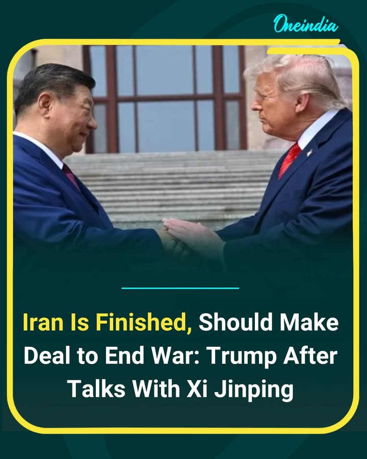 US President Donald Trump said Iran is “finished” and urged Tehran to immediately negotiate a deal to end the ongoing conflict after holding talks with Chinese President Xi Jinping.