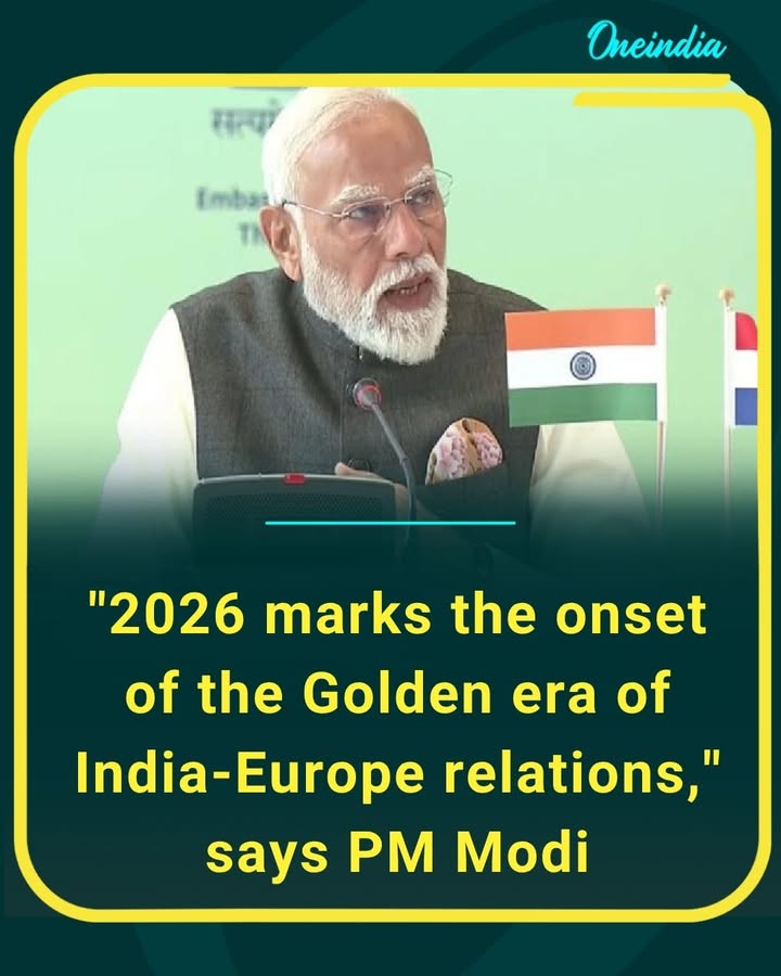 Prime Minister Narendra Modi says 2026 will mark the beginning of a transformative phase in India-Europe partnerships, highlighting stronger cooperation in trade, technology, innovation and global diplomacy