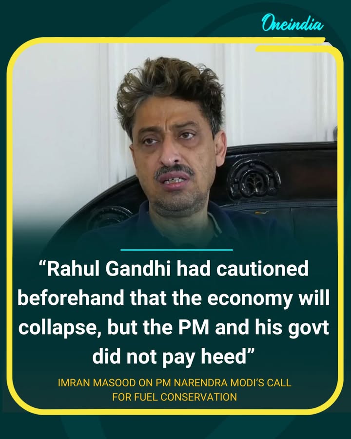 Imran Masood Targets Centre Over PM Modi’s Fuel Conservation Appeal
