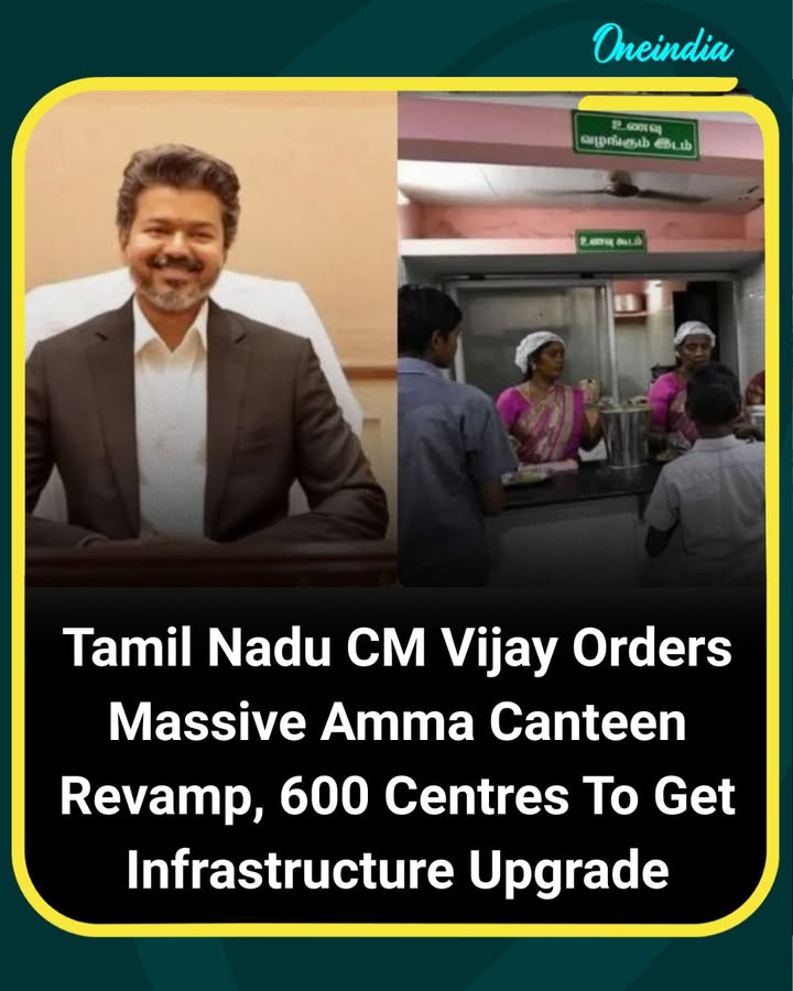 Tamil Nadu CM Vijay Announces Major Amma Canteen Revamp
