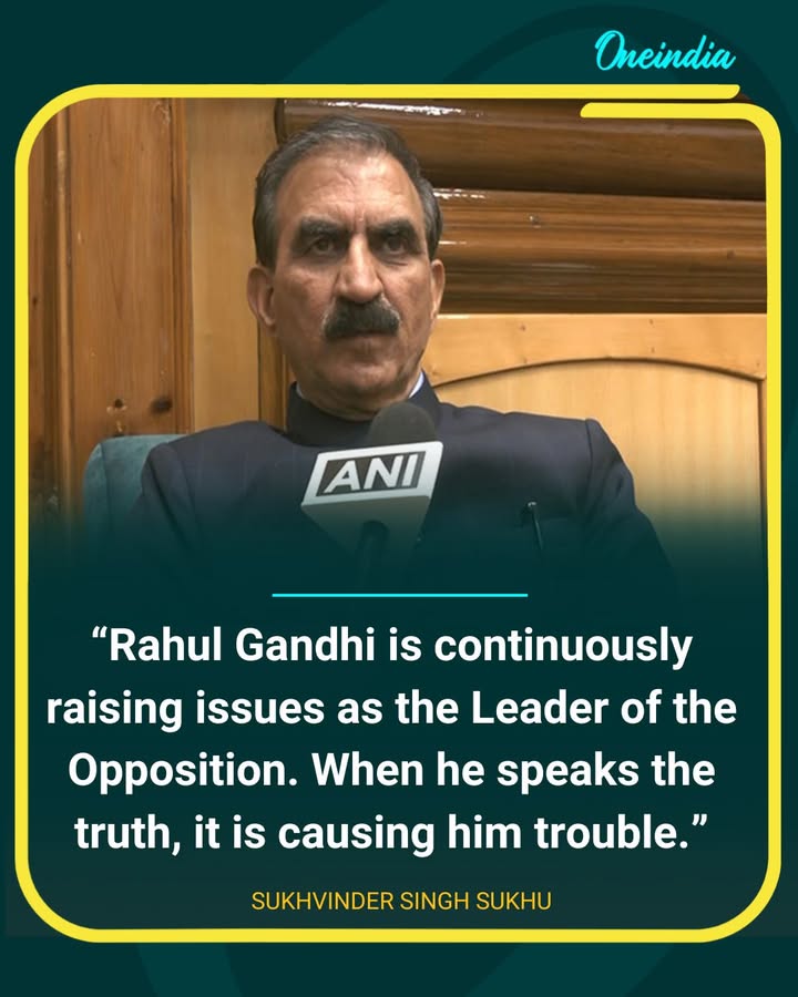Sukhvinder Singh Sukhu backs Rahul Gandhi’s opposition role