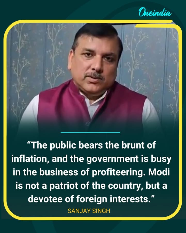 AAP MP Accuses Modi Government of Profiteering Amid Inflation