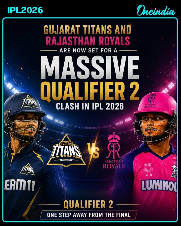 IPL 2026 Qualifier 2 Confirmed: Gujarat Titans vs Rajasthan Royals