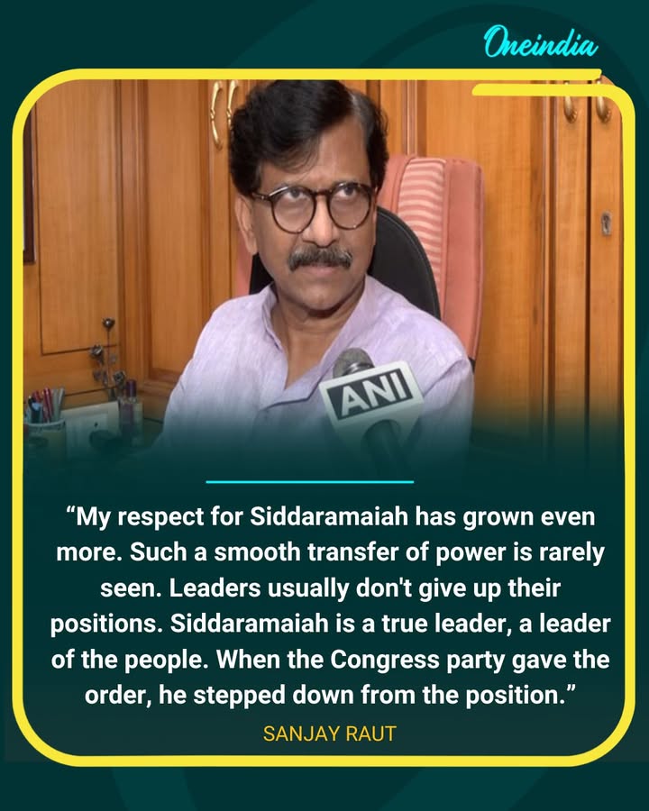 Sanjay Raut Praises Siddaramaiah’s Leadership and Sacrifice