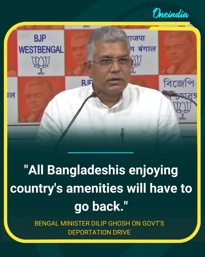 Dilip Ghosh Backs Deportation Drive Against Illegal Bangladeshis