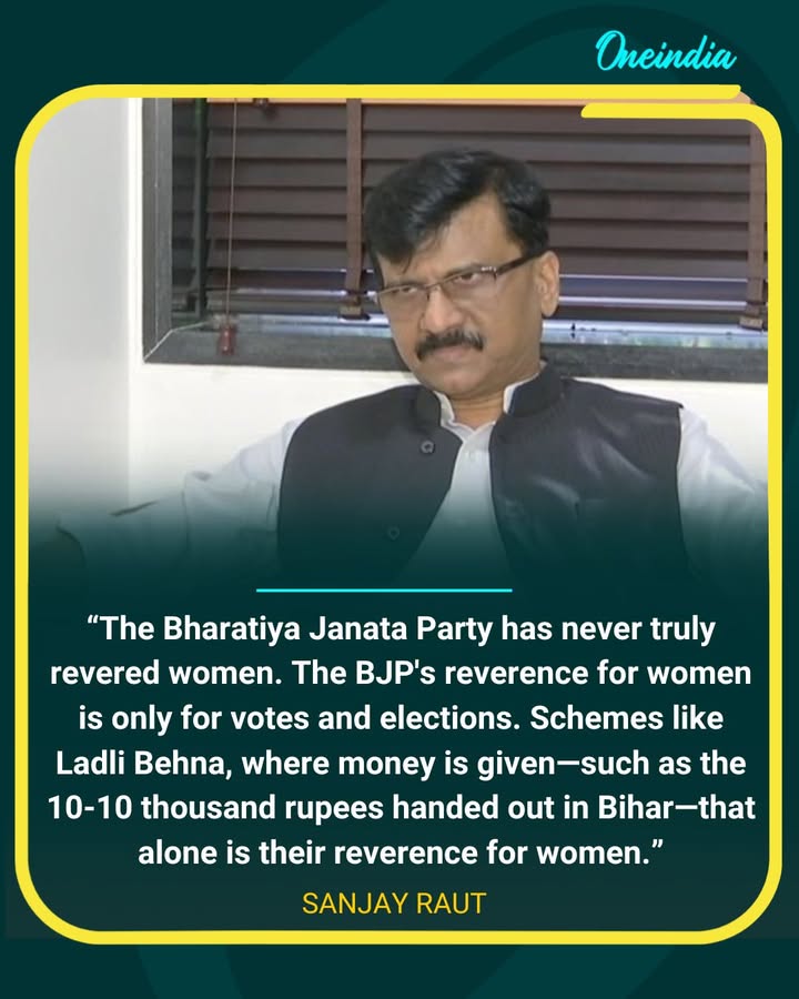 Sanjay Raut Targets BJP Over Women-Centric Policies