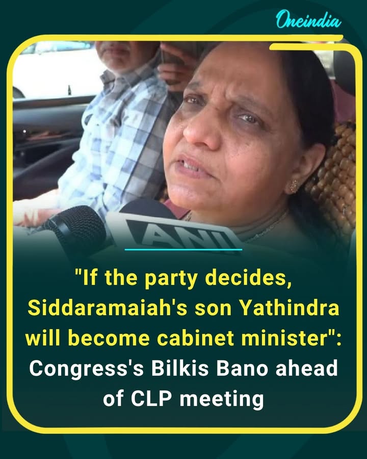 Ahead of the Congress Legislature Party meeting, Congress leader Bilkis Bano stated that if the party leadership decides, Yathindra Siddaramaiah could be inducted into the Karnataka Cabinet.