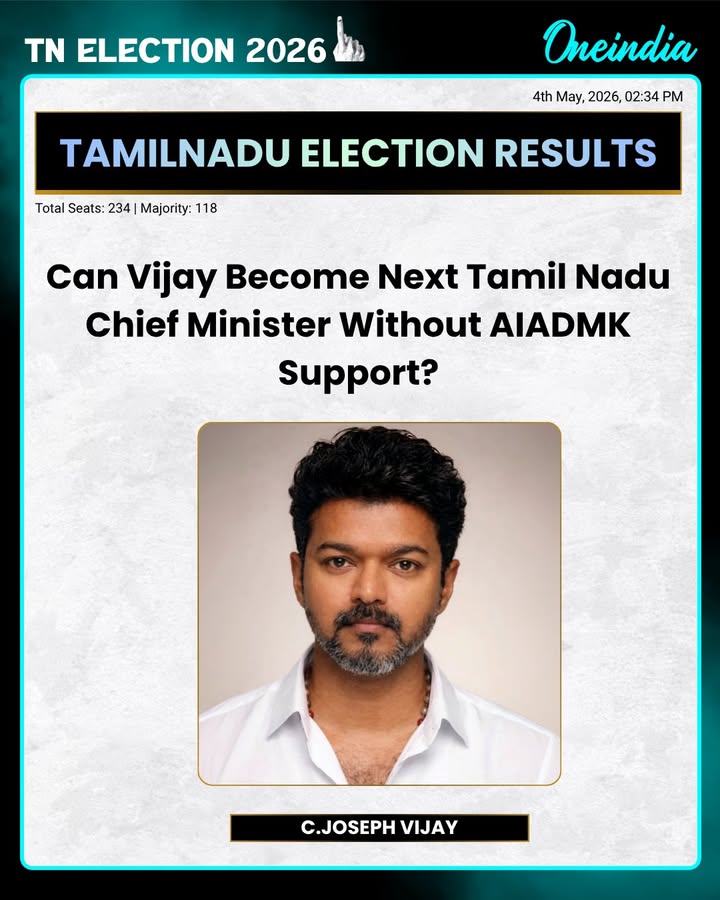 Can Vijay Become TN CM Without AIADMK?