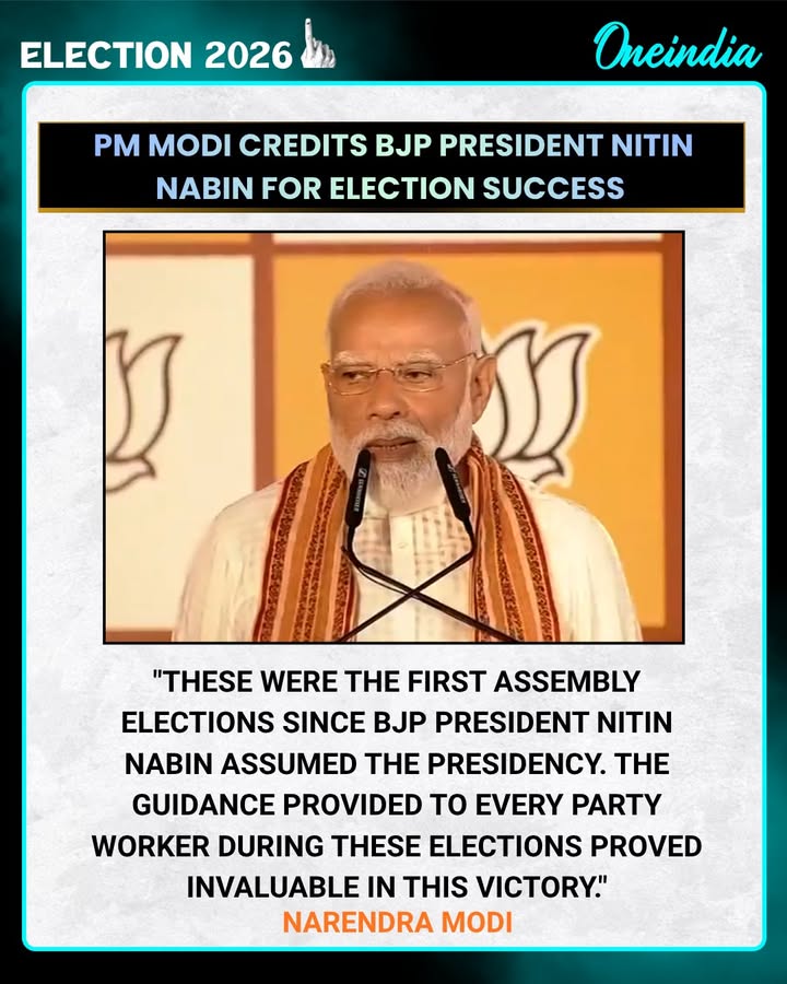 Prime Minister Narendra Modi said these were the first assembly elections under BJP President Nitin Nabin and credited his leadership for the party’s performance