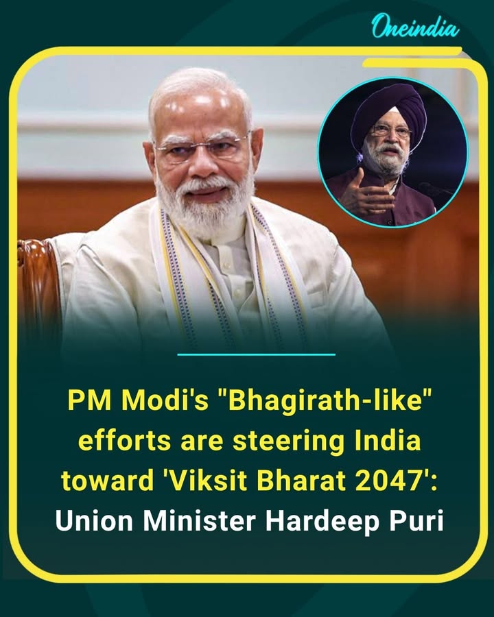 Union Minister Hardeep Singh Puri credits PM Modi’s transformative leadership for driving India’s journey toward the vision of Viksit Bharat 2047
