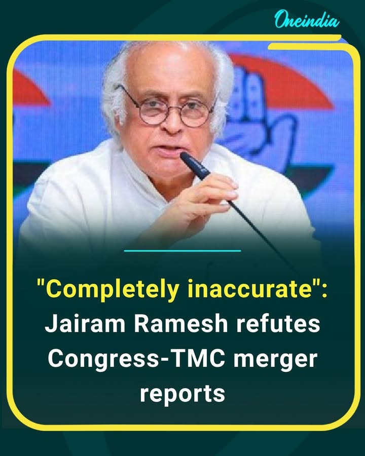 Jairam Ramesh rejects merger buzz, calling Congress–TMC talks “completely inaccurate” and dismisses speculation around any alliance reshuffle.