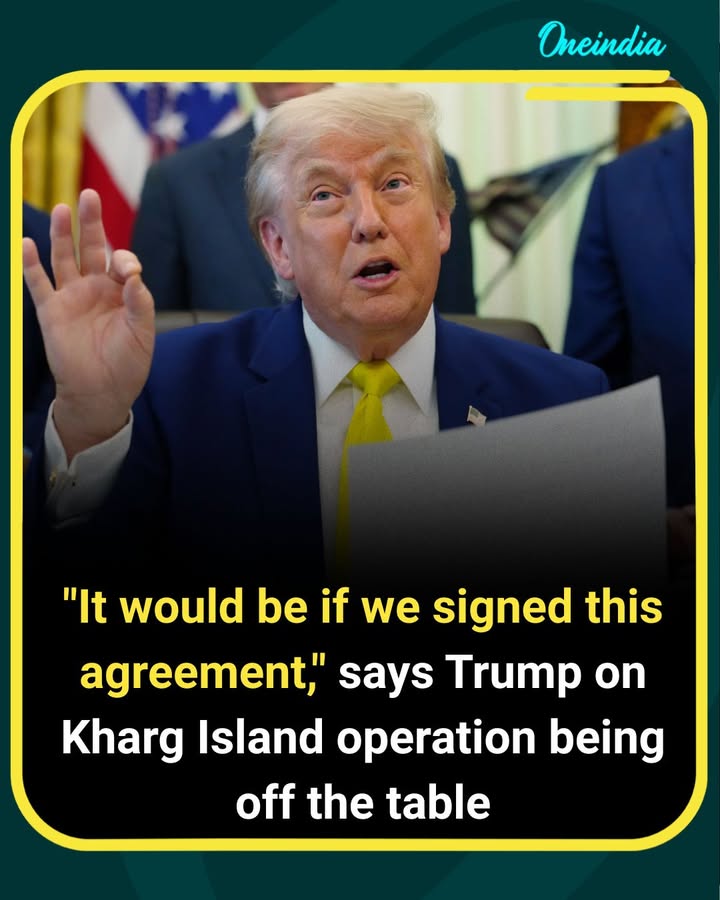 Speaking on the possibility of a military operation targeting Kharg Island, U.S. President Donald Trump said such an action would be off the table if an agreement were signed. His remarks underscore the potential role of diplomacy in easing tensions, suggesting that a negotiated deal could eliminate the need for military measures related to the strategically important Iranian oil-export hub.