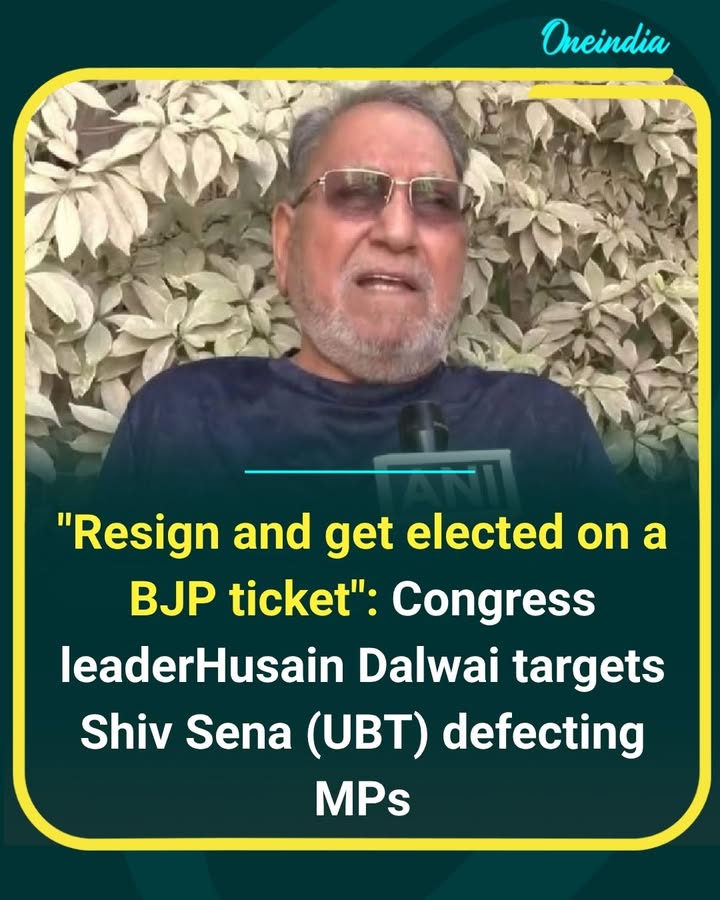 'Face the people before changing sides,' says Congress leader Husain Dalwai, urging Shiv Sena (UBT) MPs who switched camps to resign and seek a fresh mandate from voters.