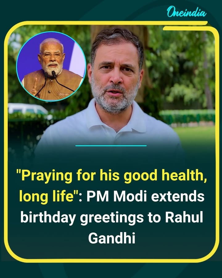 Prime Minister Narendra Modi wished Rahul Gandhi on his birthday, praying for his good health, happiness, and a long life.