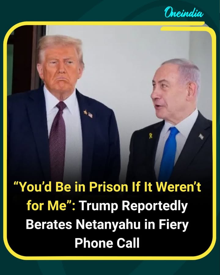Trump-Netanyahu Tensions Surface as Fiery Phone Conversation Reportedly Takes Place