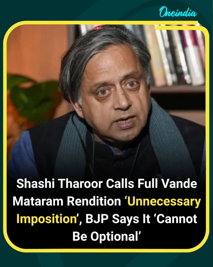 Shashi Tharoor Opposes Full Vande Mataram Rendition, BJP Says It’s Not Optional