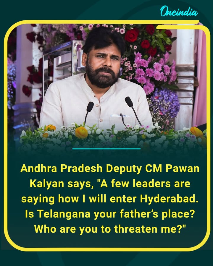Pawan Kalyan hits back at critics, saying no one can stop him from entering Hyderabad. His strong remarks have sparked fresh political debate across Telangana and Andhra Pradesh.