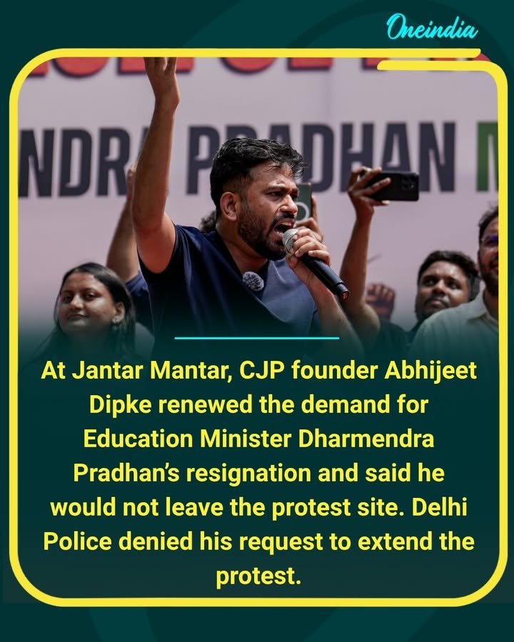 CJP founder Abhijeet Dipke sought permission to extend the ongoing protest at Jantar Mantar, reiterating the demand for Union Education Minister Dharmendra Pradhan’s resignation. However, Delhi Police reportedly denied the request, even as protesters vowed to continue their campaign for accountability in exam-related issues