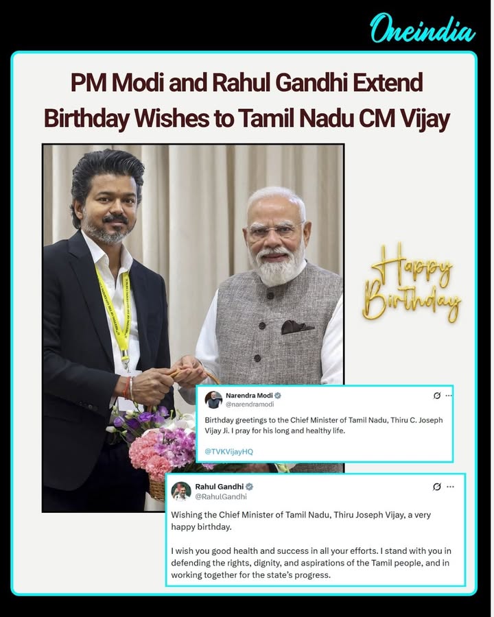 Tamil Nadu Chief Minister Joseph Vijay received birthday greetings from leaders across the political spectrum, including Prime Minister Narendra Modi and Leader of the Opposition Rahul Gandhi.
