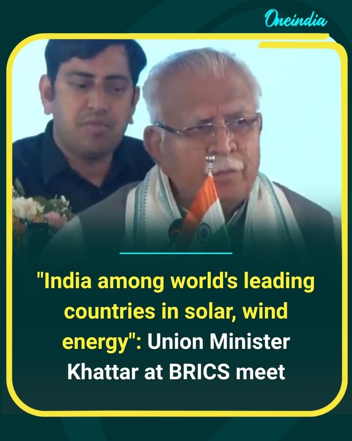 India continues to strengthen its position in renewable energy, emerging as a global leader in solar and wind power, Union Minister Manohar Lal Khattar said at the BRICS meeting.