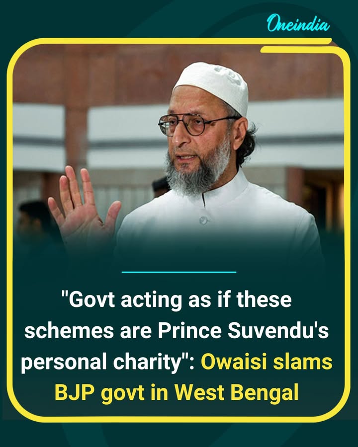 Owaisi Targets BJP in West Bengal, Questions Welfare Scheme Politics